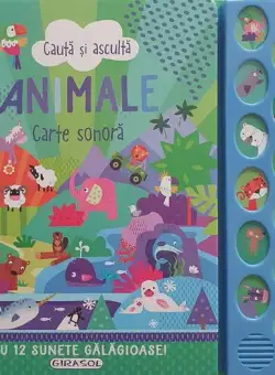 Asculta si invata: Cartea cu sunete de animale