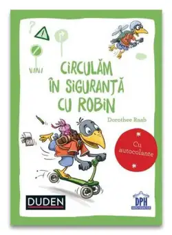 Circulam in siguranta cu Robin