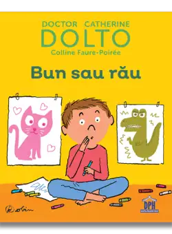 Dolto - Bun sau rau