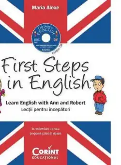 First Steps in English. Lectii pentru incepatori (contine CD audio)