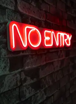Lampa Neon No Entry