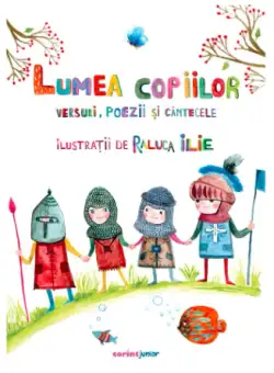 Lumea copiilor versuri, poezii si cantecele