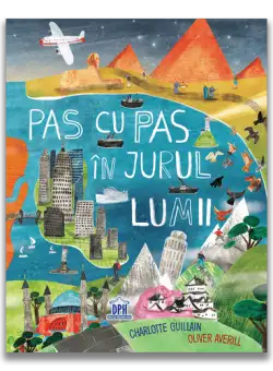 Pas cu pas in jurul lumii