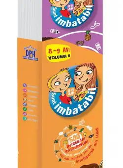 Sunt Imbatabil - Intrebari si raspunsuri - 8 - 9 ani - Volumul II